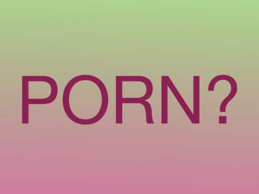 Pornografie und Beziehungen – Risiko oder Ressource?