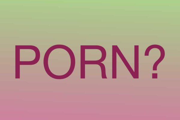 Pornografia e relazione: rischio o risorsa?